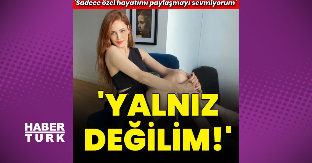 ‘Yalnız değilim!’
