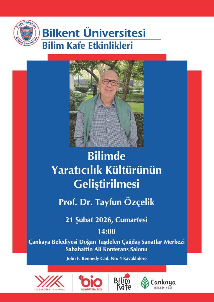 Bilkent Üniversitesi, “Bilim Kafe” ile Toplumu Bilimle Buluşturuyor…